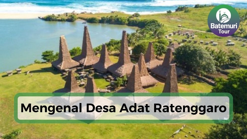 Ada di Sumba!! Kenali Desa Adat Ratenggaro, Kuburan Batu dan Sejarahnya